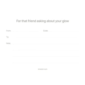 Back of the B.me gift card featuring redemption instructions and space for a personal message. A thoughtful gift for glowing skin and wellness lovers.
